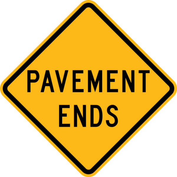 W8-3 Pavement Ends Sign