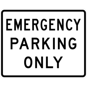 R8-4 Emergency Parking Only Sign