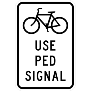R9-5 Bicyclists Use Pedestrian Signal Sign