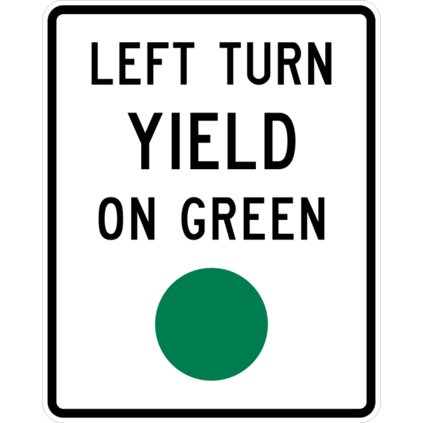 R10-12 Left Turn Yield On Green Sign