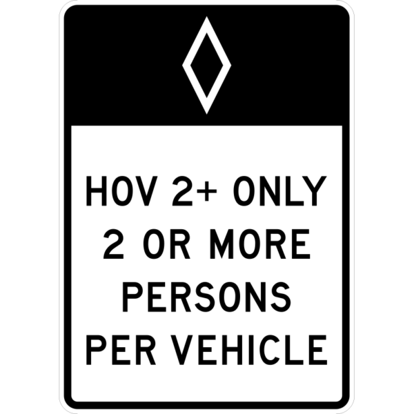 R3-10 HOV Only Lane Ahead Post-Mounted Sign