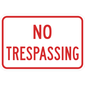 No Trespassing Sign