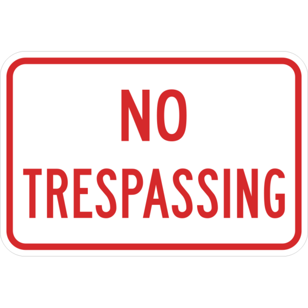 No Trespassing Sign