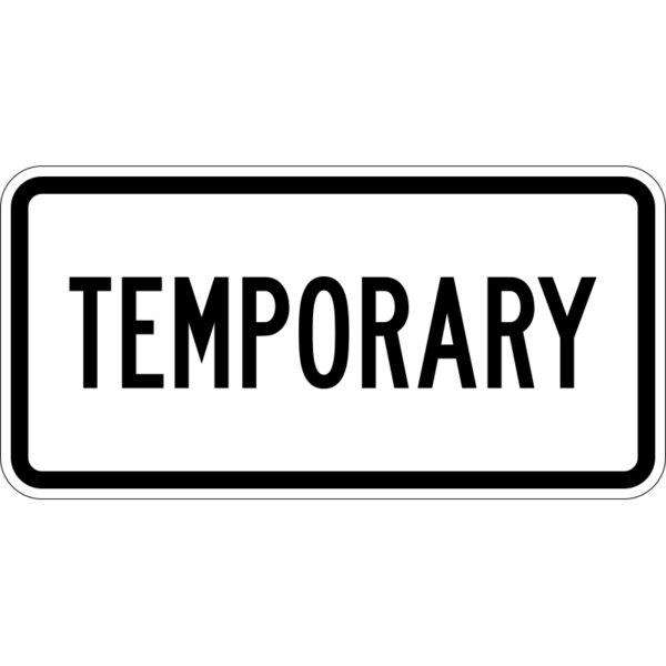 M4-7 Temporary Auxiliary Sign