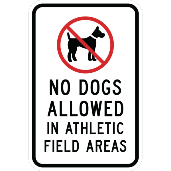 No Dogs Allowed In Athletic Field Areas Sign