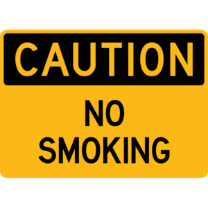 Caution No Smoking Sign