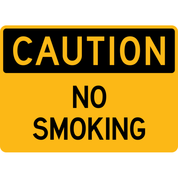 Caution No Smoking Sign