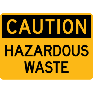 Caution Hazardous Waste Sign