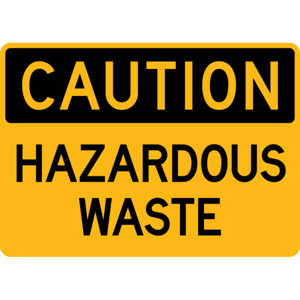 Caution Hazardous Waste Sign