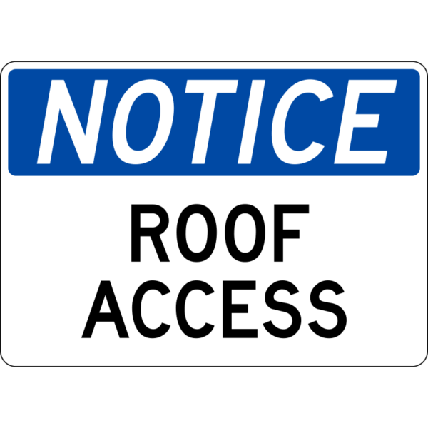 Notice Roof Access Sign