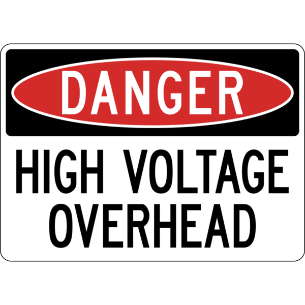 Danger High Voltage Overhead Sign