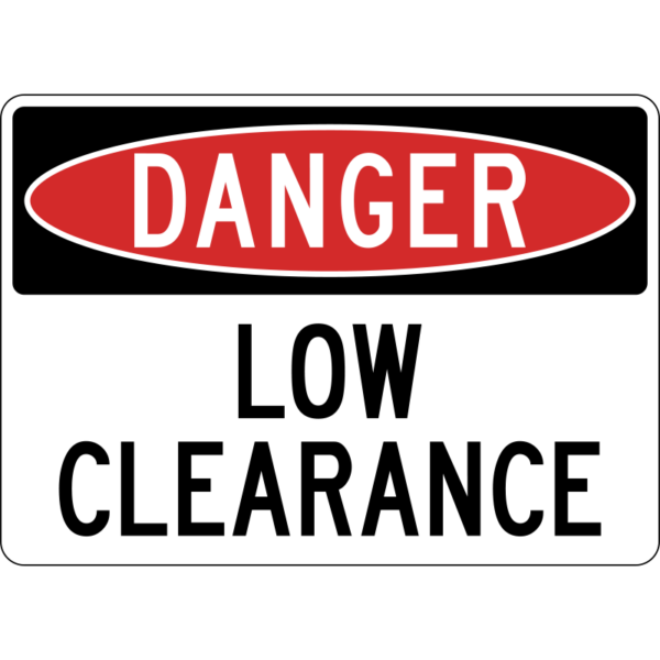 Danger Low Clearance Sign
