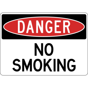 Danger No Smoking Sign