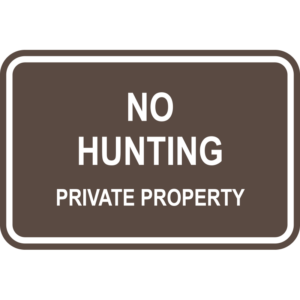 No Hunting Sign