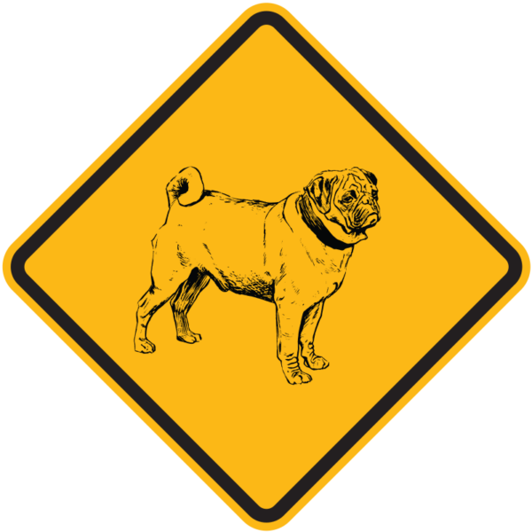 Pug Warning Sign