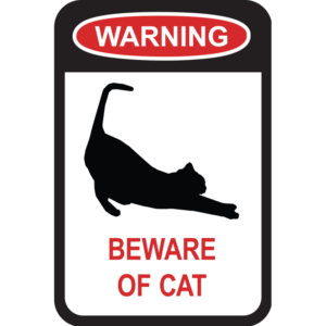 Beware of Cat Stretching Sign
