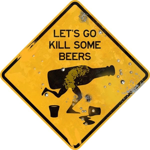 Lets Go Kill Some Beers