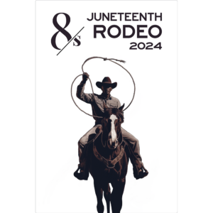 8 Second Juneteenth Rodeo